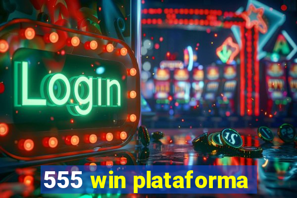 555 win plataforma